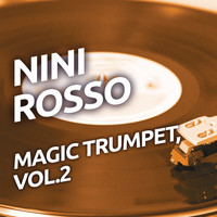 Nini Rosso - Nini Rosso - Magic Trumpet, Vol. 2