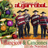 Huasos De Algarrobal - Villancicos y Canciones de Navidad