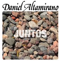 Daniel Altamirano - Juntos