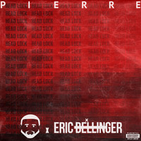 Pierre - Headlock (feat. Eric Bellinger) (Explicit)