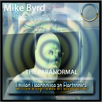 Mike Byrd - The Paranormal