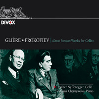 Esther Nyffenegger - Glière, Prokofiev: Great Russian Works for Piano and Cello