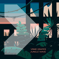 Vinnie Grapes - Jungle Wave EP