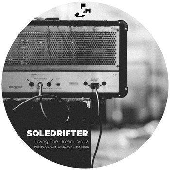 Soledrifter - Living the Dream, Vol. 2