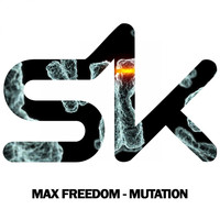 Max Freedom - Mutation