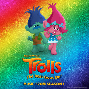 Various Artists - DreamWorks Trolls - The Beat Goes On! (Music From Season 1)