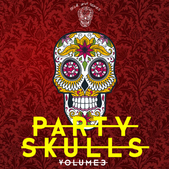 Various Artists - Party Skulls 3