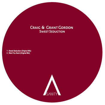 Craig & Grant Gordon - Sweet Seduction EP