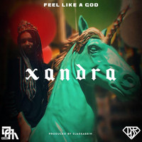 Xandra - Feel Like a God