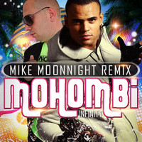 Mohombi - Infinity (Mike Moonnight Remix)