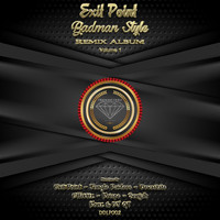 Exit Point - Badman Style (Remixes Album)