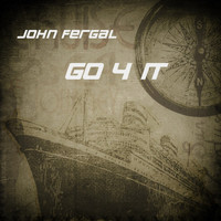 John Fergal - Go 4 It