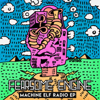 Fearsome Engine - Machine Elf Radio
