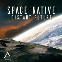Space Native - Distant Future