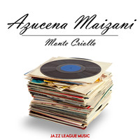 Azucena Maizani - Monte Criollo