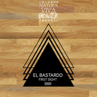 El Bastardo - First Sight