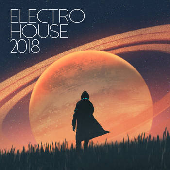 Various Artists - Electro House 2018