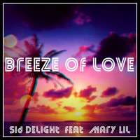 Sid Delight - Breeze of Love