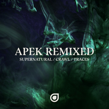 Apek - Supernatural / Crawl / Traces (Remixed)