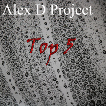 Alex D Project - Top 5