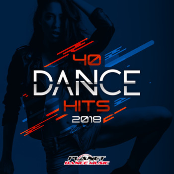Various Artists - 40 Dance Hits 2018