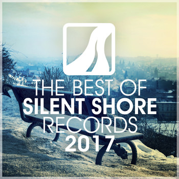 Various Artists - The Best Of Silent Shore Records 2017
