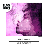 Speaknspell - One Of Us EP