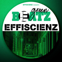 EFFISCIENZ - Green Beatz