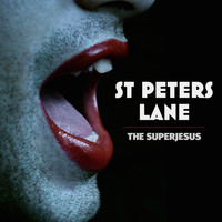 The Superjesus - St Peters Lane