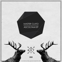 Master Clato - Ascoltami EP