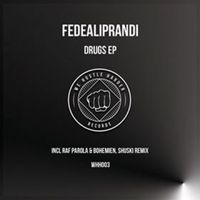 FedeAliprandi - Drugs EP
