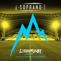Soprano - L'Everest à l'Orange Vélodrome (Live)