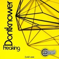 Dontknower - Freakin