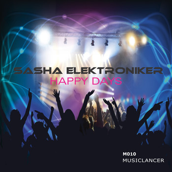 Sasha Elektroniker - Happy Days