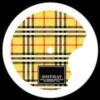 Shitmat - The Lesser Spotted Burberry EP