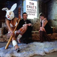 Tim Exile - Tim Exile's Nuisance Gabbaret Lounge