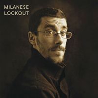 Milanese - Lockout