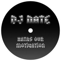 DJ Nate - Hatas Our Motivation