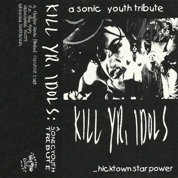 Various Artists - Kill Yr. Idols