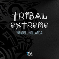 Wendell Hollanda - Tribal Extreme
