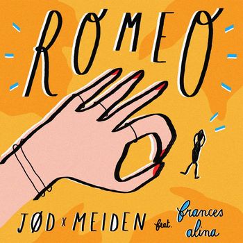 JØd & Meiden - Romeo (feat. Frances Alina)