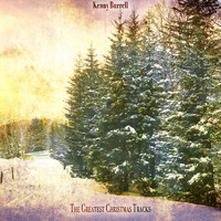 Kenny Burrell - The Greatest Christmas Tracks