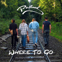 Railroad - Where To Go