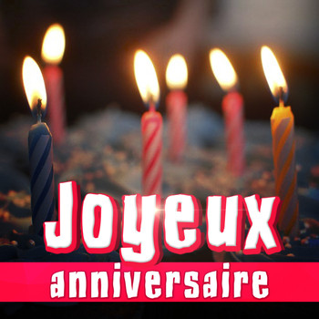 Joyeux Anniversaire (2018) | Joyeux Anniversaire and Joyeux ...