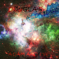 Douglas Aldridge - Adam and Eve