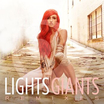 Lights - Giants (Remixes)