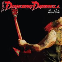 Dimebag Darrell - The Hitz (Explicit)