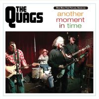 The Quags - Another Moment in Time