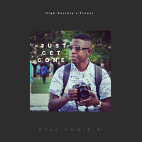 Real Howie B - Just Get Gone