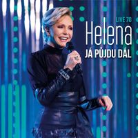 Helena Vondrackova - Ja pujdu dal (Live)